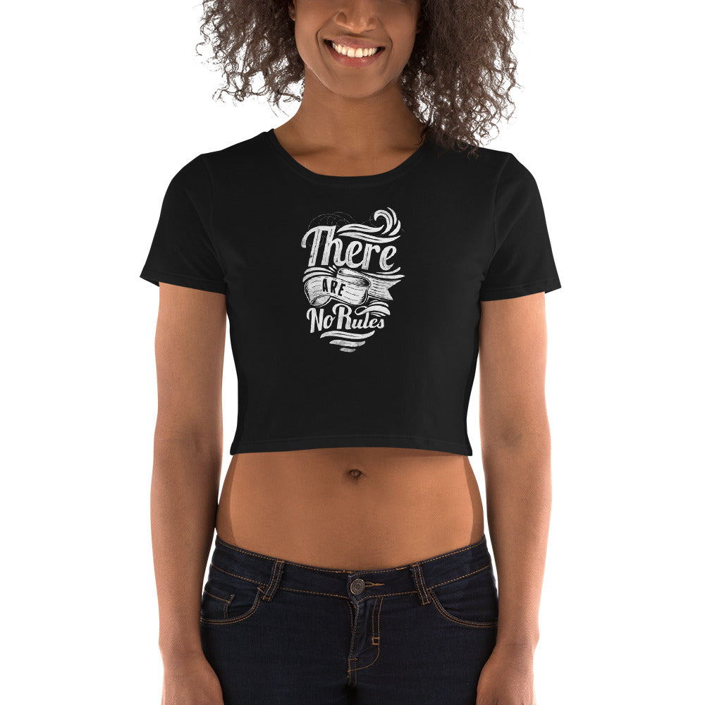 There are no rules crop tee